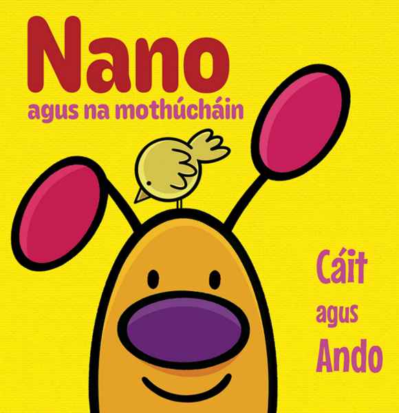 Yellow book cover with an orange egg-shaped character, large purple nose, pink ears, and a small yellow bird on top.