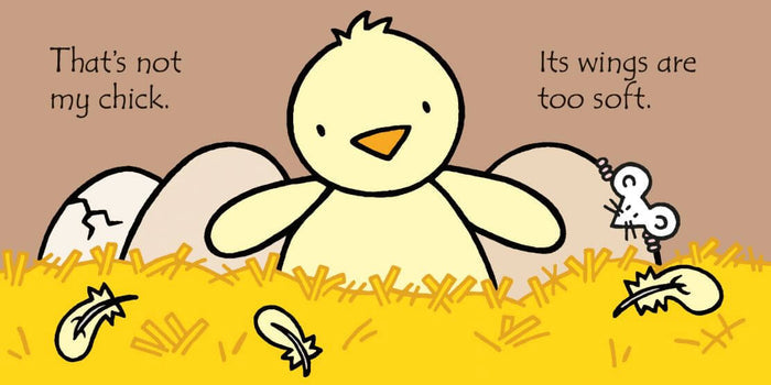 Yellow cartoon chick in straw with a small mouse and text: That's not my chick. Its wings are too soft.