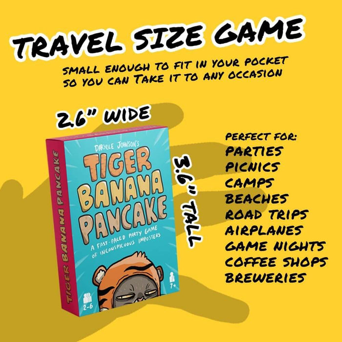 Small blue Tiger Banana Pancake game box with size callouts: 2.6 inches wide and 3.6 inches tall, on yellow.